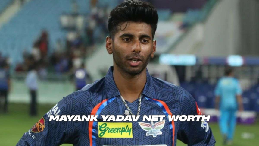 Mayank Yadav Net Worth